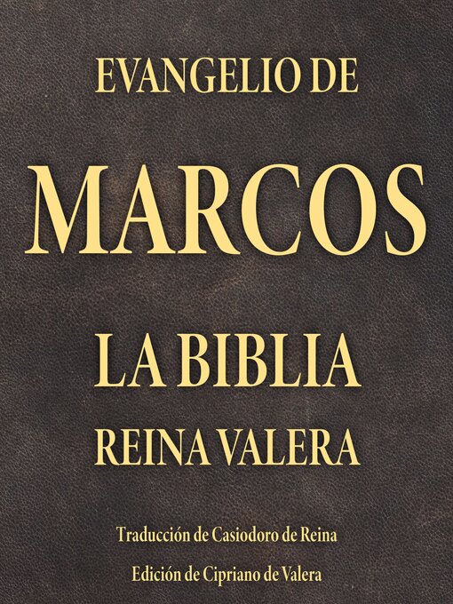 Title details for Evangelio de Marcos by Casiodoro de Reina - Available